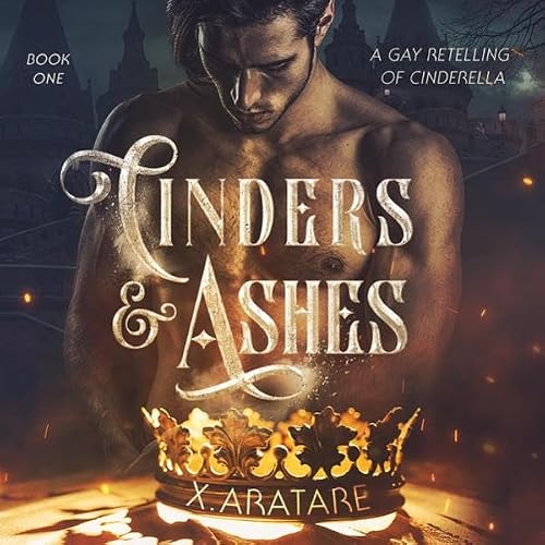 Cover of Cinders & Ashes: Book 1