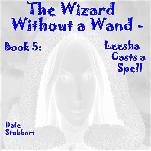 Cover of Leesha Casts a Spell