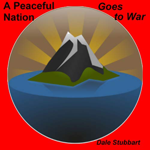 Cover of A Peaceful Nation Goes to War