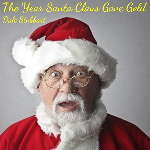 Cover of The Year Santa Claus Gave Gold
