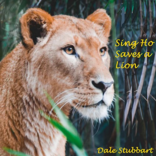 Cover of Sing Ho Saves a Lion
