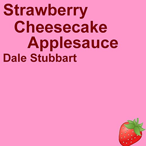 Cover of Strawberry Cheesecake Applesauce