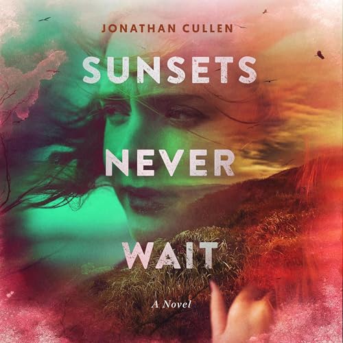 Cover of Sunsets Never Wait
