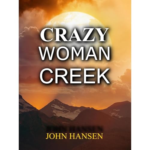 Cover of Crazy Woman Creek
