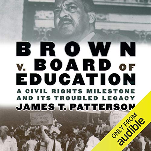 Cover of Brown v. Board of Education: A Civil Rights Milestone and Its Troubled Legacy