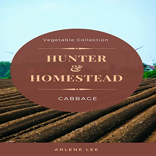 Cover of Hunter and Homestead Recipes: Cabbage