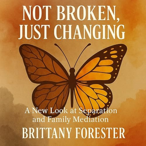 Cover of Not Broken, Just Changing