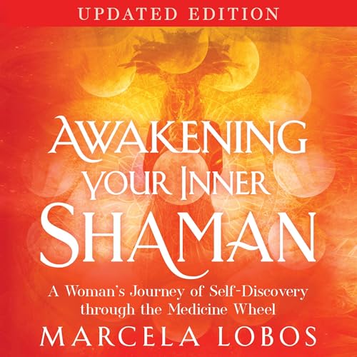 Cover of Awakening Your Inner Shaman (Updated Edition)