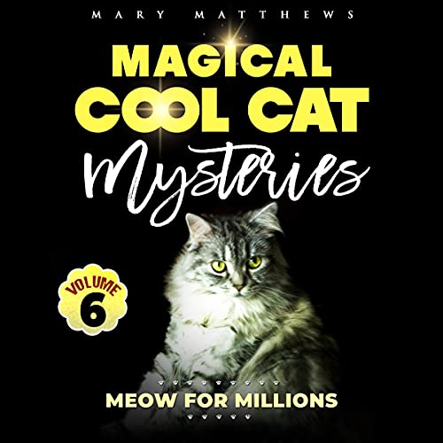 Cover of Magical Cool Cats Mysteries: Volume 6