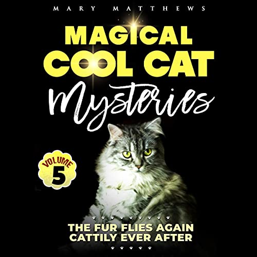 Cover of Magical Cool Cats Mysteries: Volume 5
