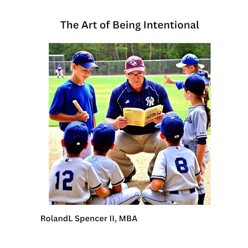Cover of The Art of Being Intentional
