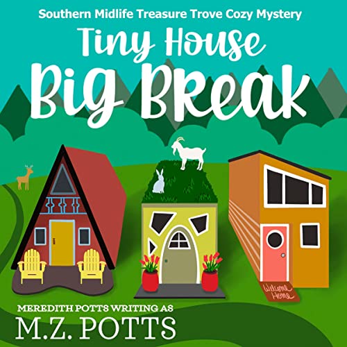 Cover of Tiny House, Big Break