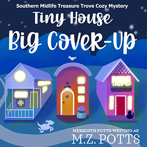 Cover of Tiny House, Big Cover-Up