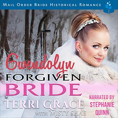 Cover of Gwendolyn: Forgiven Bride