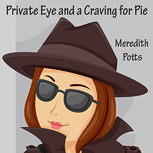 Cover of Private Eye and a Craving for Pie