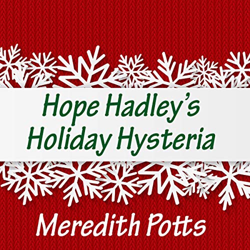 Cover of Hope Hadley's Holiday Hysteria
