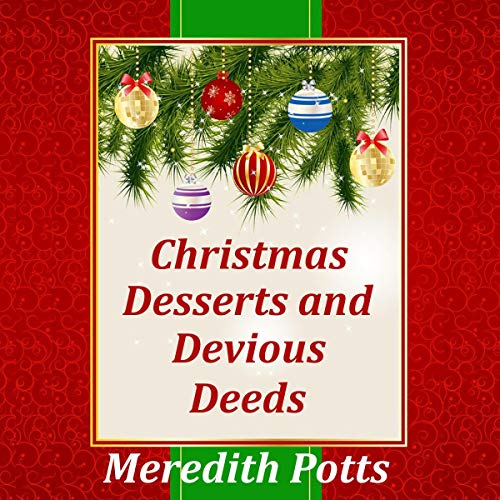 Cover of Christmas Desserts and Devious Deeds