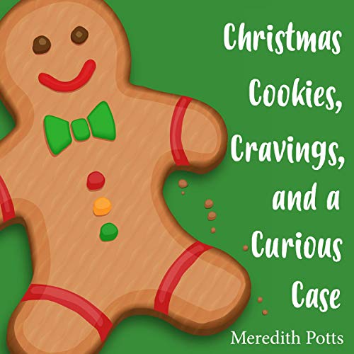 Cover of Christmas Cookies, Cravings, and a Curious Case