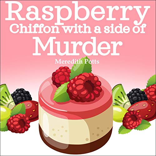 Cover of Raspberry Chiffon with a Side of Murder