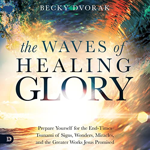 Cover of The Waves of Healing Glory
