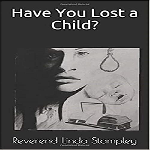 Cover of Have You Lost a Child?