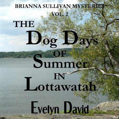 Cover of The Dog Days of Summer in Lottawatah