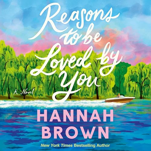Cover of Reasons to Be Loved by You