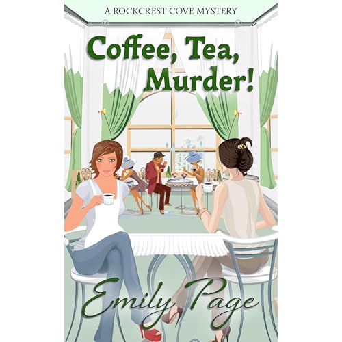 Cover of Coffee, Tea, Murder!