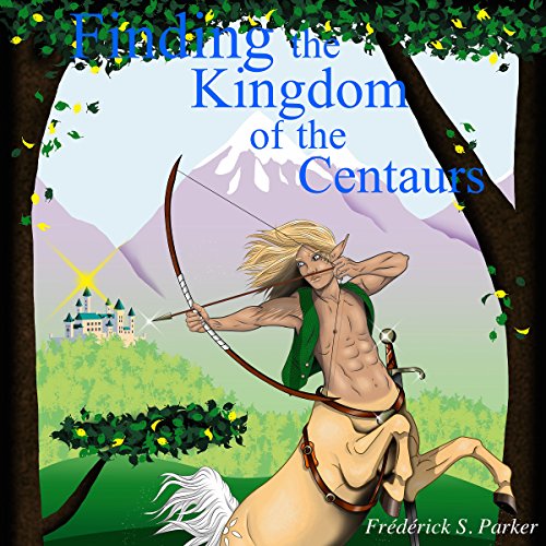 Cover of Finding the Kingdom of the Centaurs