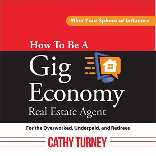 Cover of How to Be a Gig Economy Real Estate Agent