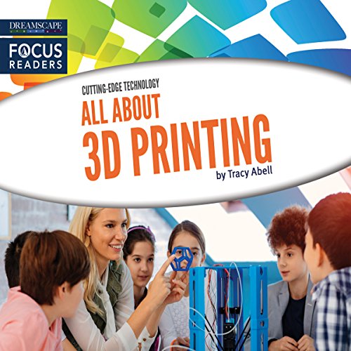 Cover of All About 3D Printing