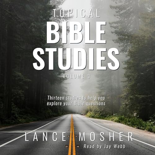 Cover of Topical Bible Studies, Volume 3