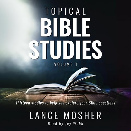 Cover of Topical Bible Studies: Volume 1