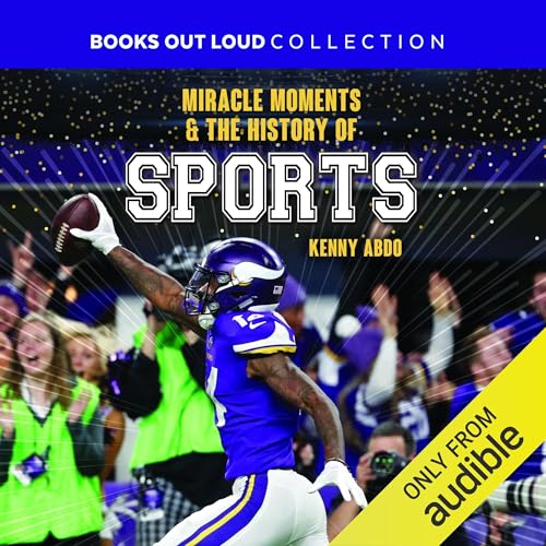 Cover of Miracle Moments & the History of Sports