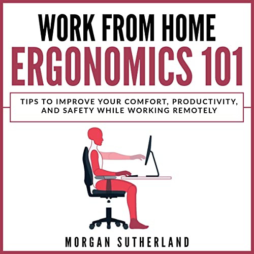 Cover of Work from Home Ergonomics 101