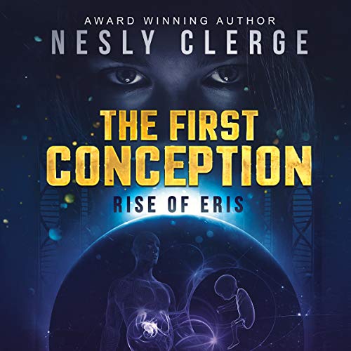 Cover of The First Conception: Rise of Eris