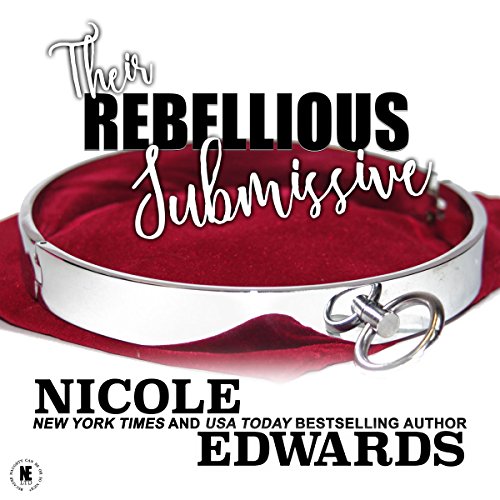 Cover of Their Rebellious Submissive