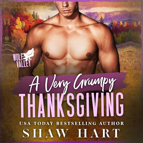Cover of A Very Grumpy Thanksgiving: Wolf Valley