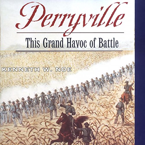 Cover of Perryville: This Grand Havoc of Battle