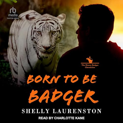 Cover of Born to Be Badger