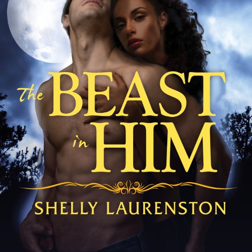 Cover of The Beast in Him