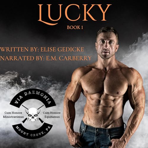 Cover of Lucky (Via Daemonia Motorcycle Club Book 1)