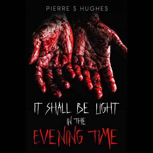 Cover of It Shall Be Light in the Evening Time