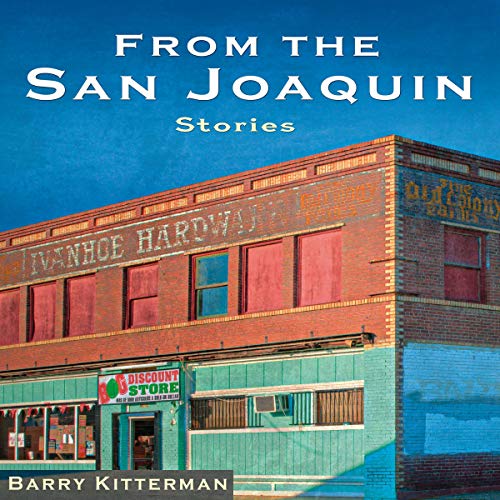 Cover of From the San Joaquin: Stories