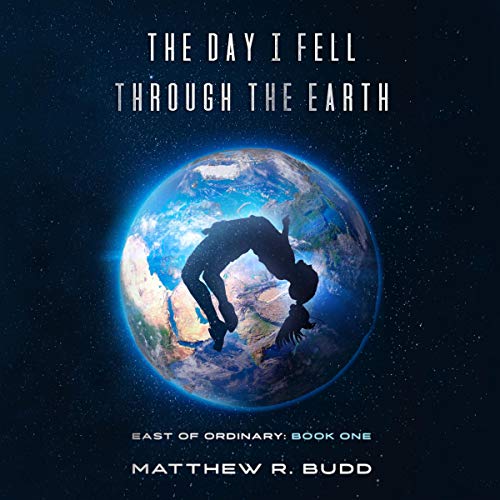 Cover of The Day I Fell Through the Earth