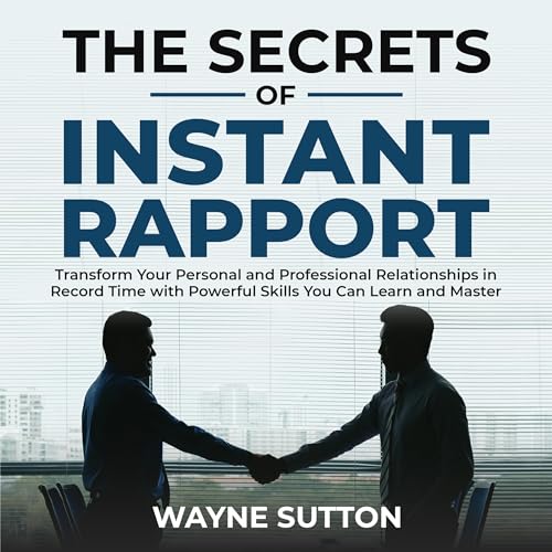 Cover of The Secrets of Instant Rapport