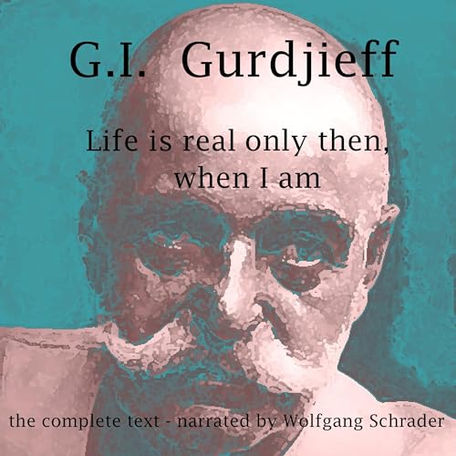 Cover of Life Is Real Only Then, When I Am