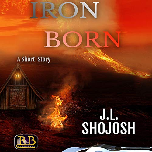 Cover of Iron-Born: A Short Story