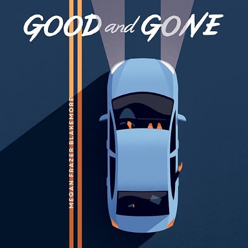Cover of Good and Gone