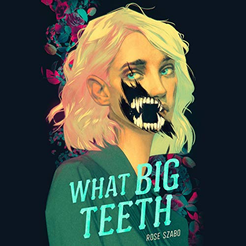 Cover of What Big Teeth